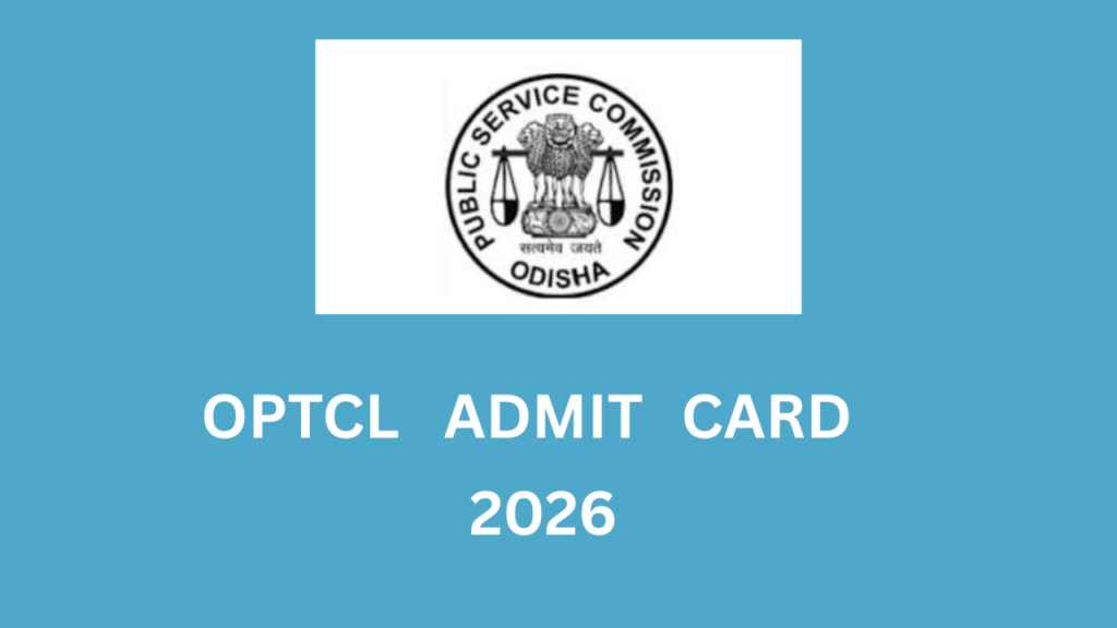 OPTCL Admit Card 2026