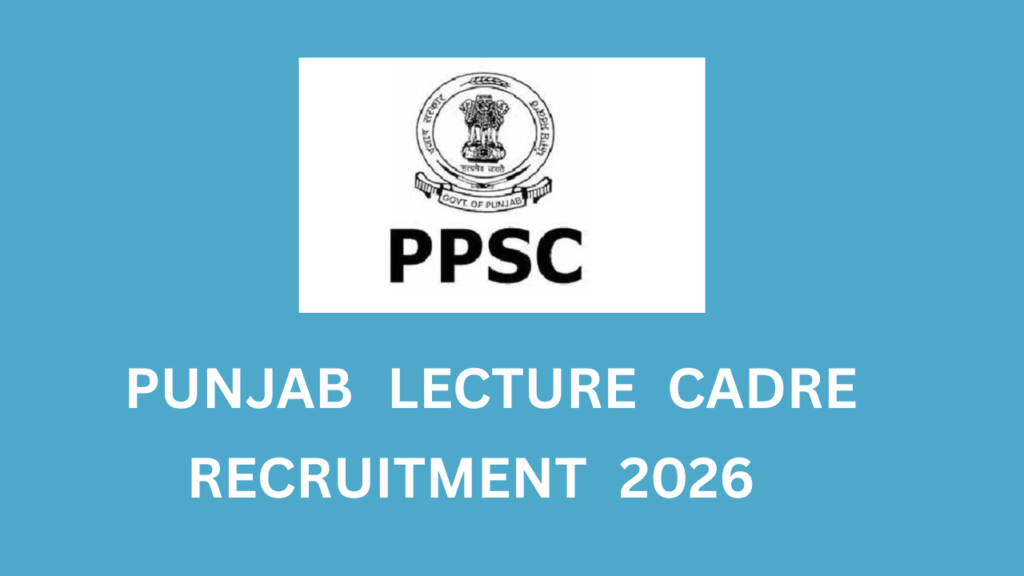 Punjab Lecturer Cadre Recruitment 2026